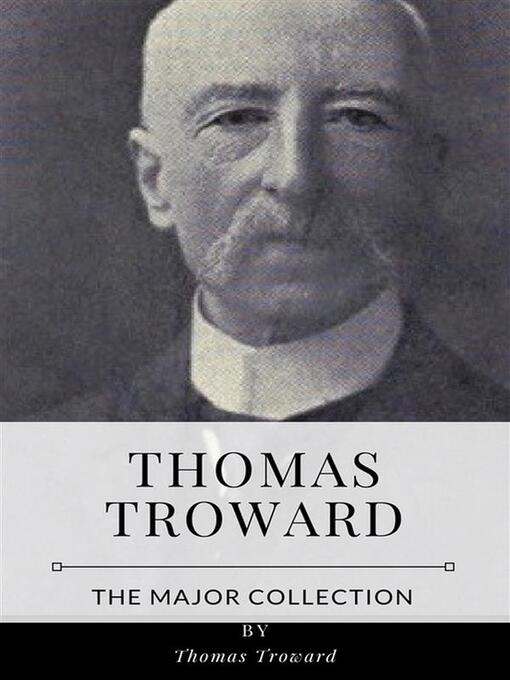 Title details for Thomas Troward – the Major Collection by Thomas Troward - Wait list